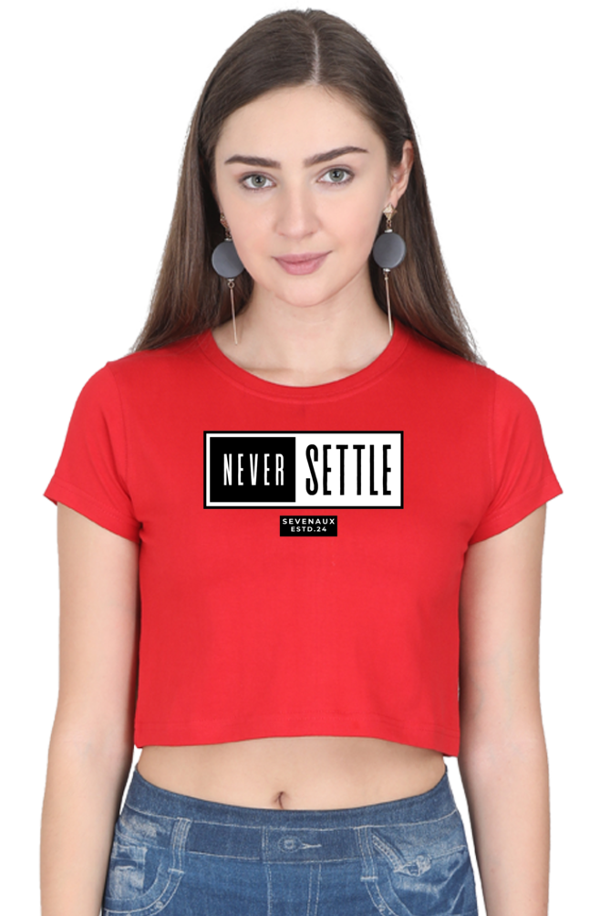 Women's Crop Top - Never settle