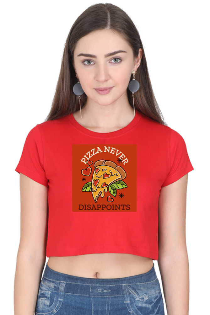 Women's Crop Top - Pizza never disappoints