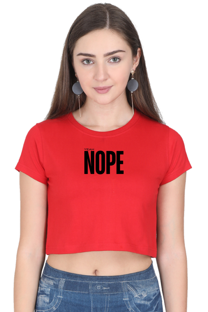 Women's Crop Top - yeah, NOPE