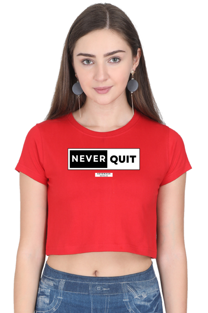 Women's Crop Top - Never quit