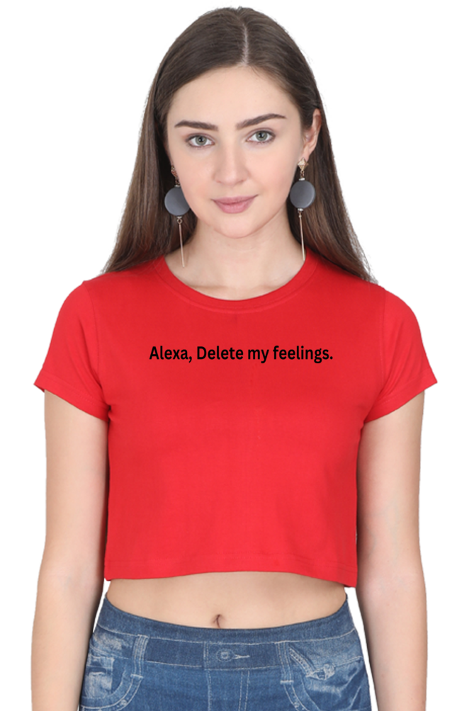 Women's Crop Top - Alexa, Delete my feelings