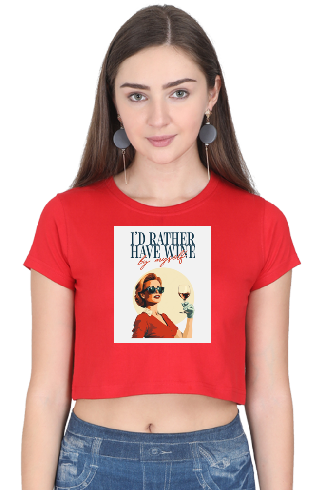 Women's Crop Top - I'd rather have wine