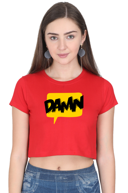 Women's Crop Top - Damn