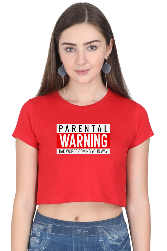 Women's Crop Top - Parental warning