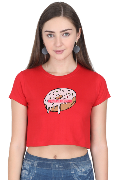 Women's Crop Top - Donut love life donut