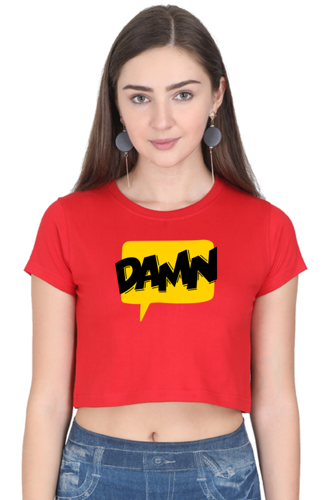 Women's Crop Top - Damn