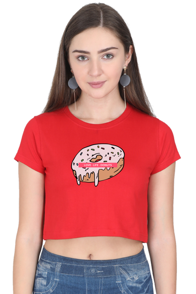 Women's Crop Top - Donut love life donut