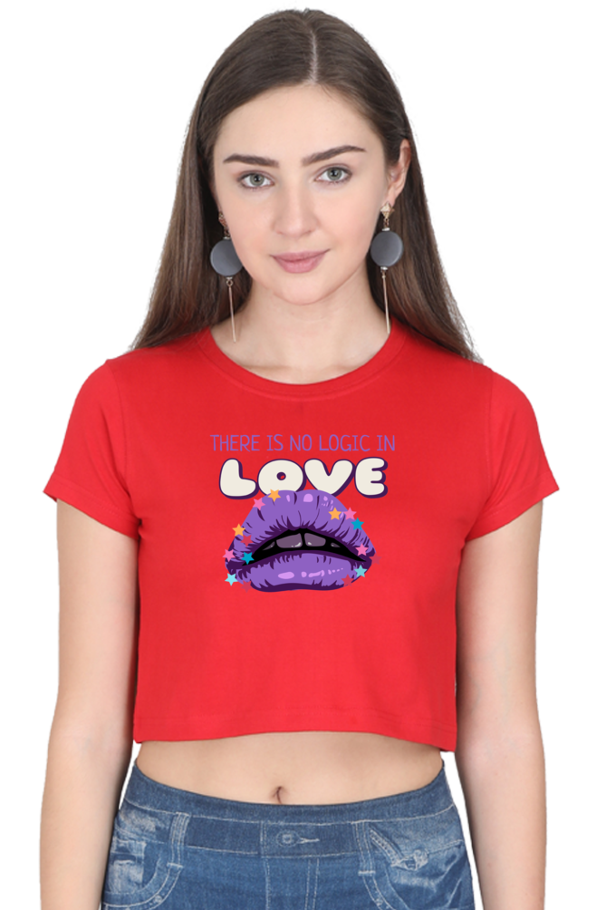 Women's Crop Top - There is no logic in love