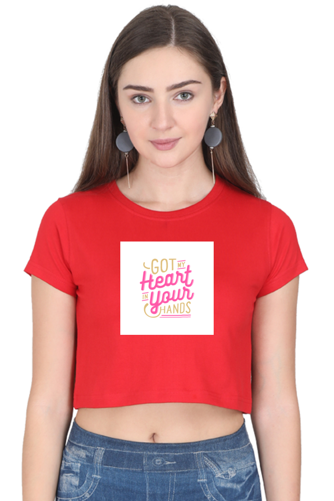 Women's Crop Top - Got My heart in your hands