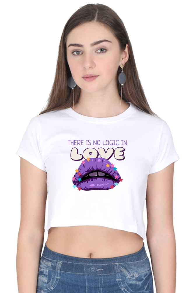 Women's Crop Top - There is no logic in love