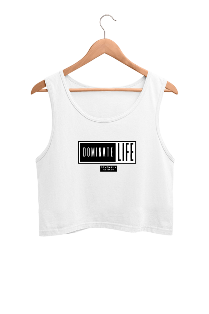 Women's Crop Tank Top - Dominate life