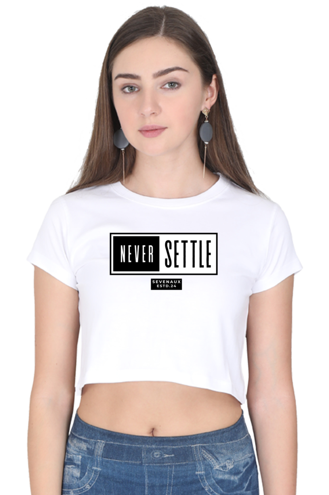 Women's Crop Top - Never settle