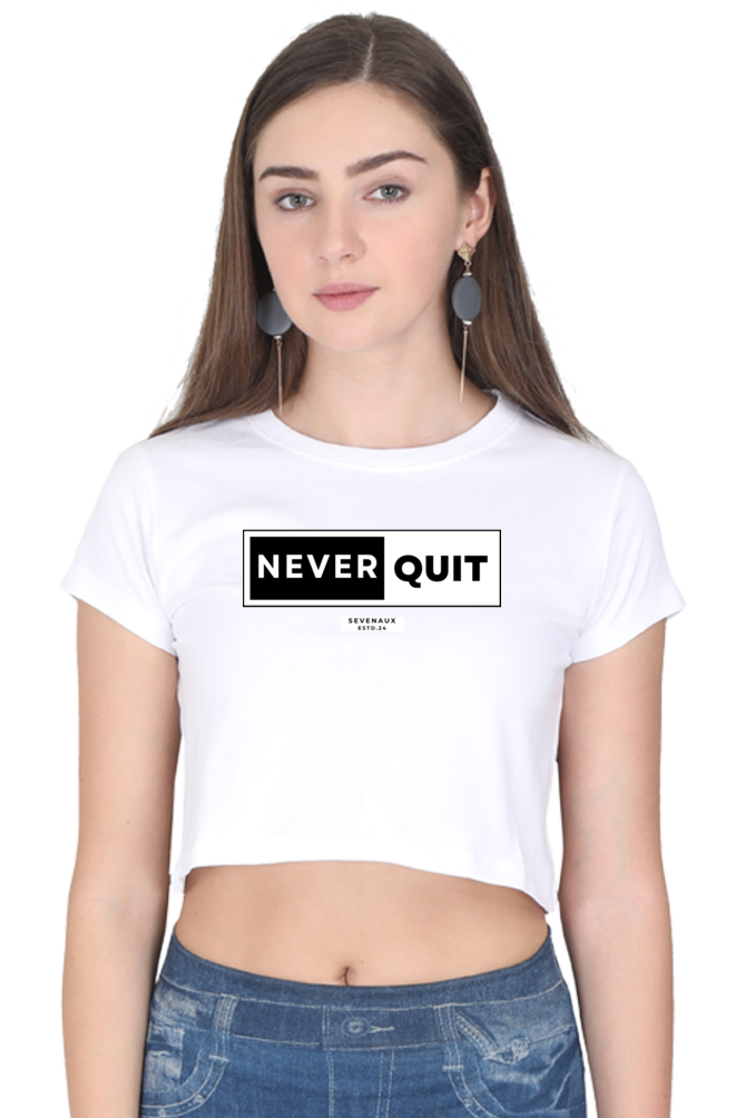 Women's Crop Top - Never quit