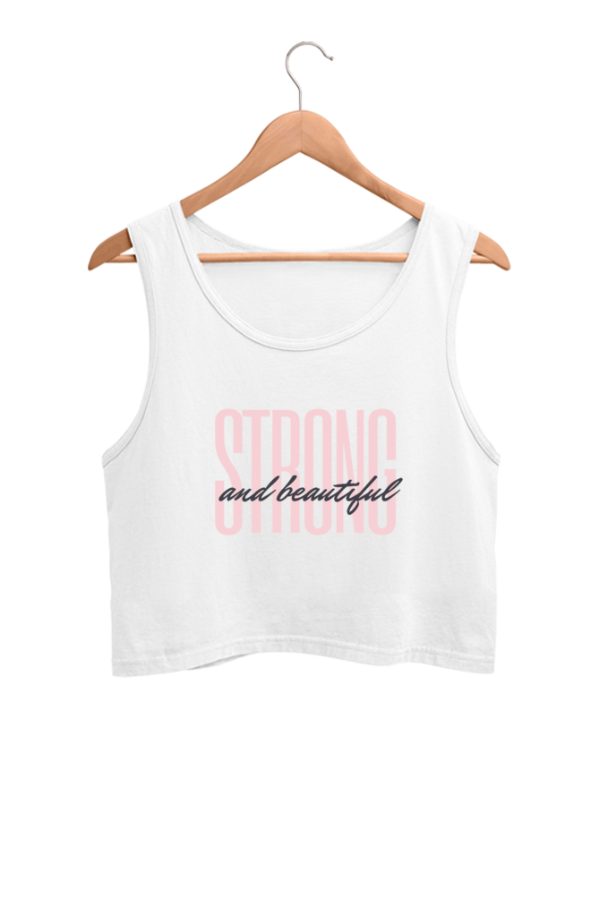 Women's Crop Tank Top - Strong & Beautiful