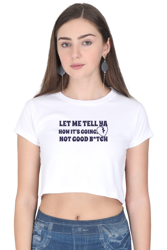 Women's Crop Top - Let me tell ya