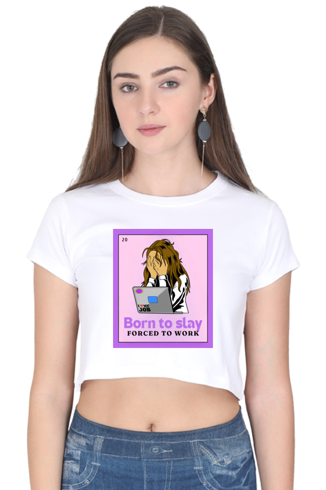 Women's Crop Top - Born to slay