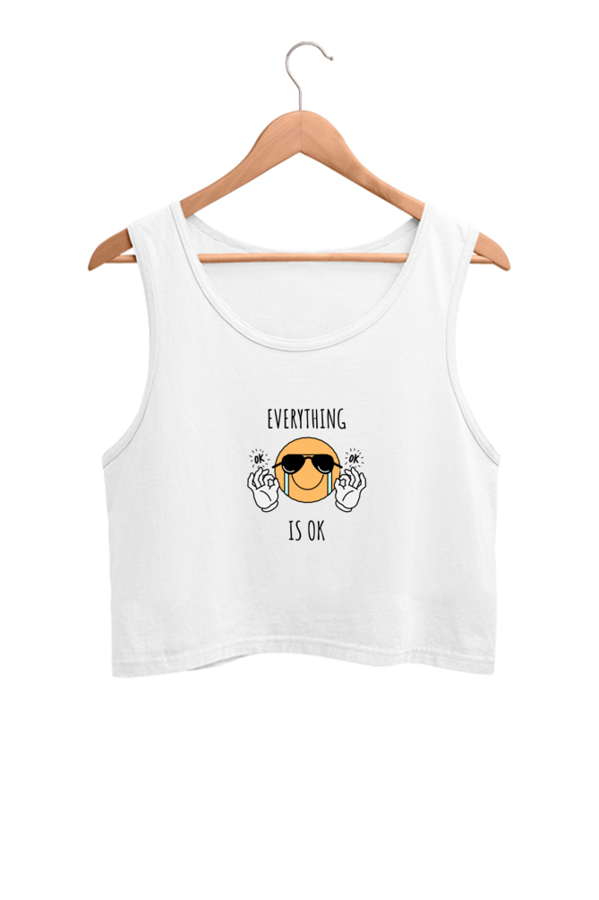 Women's Crop Tank Top - Everything is ok