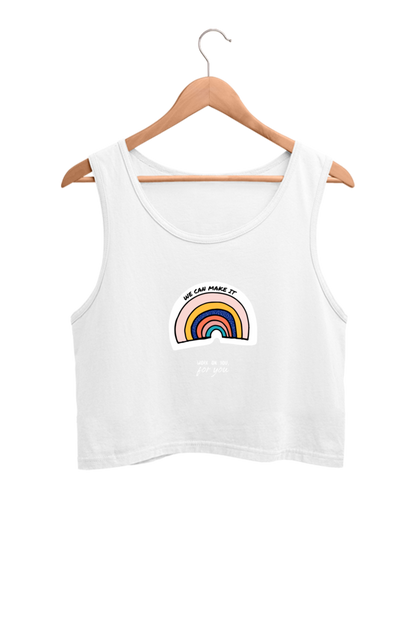 Women's Crop Tank Top - We can make it