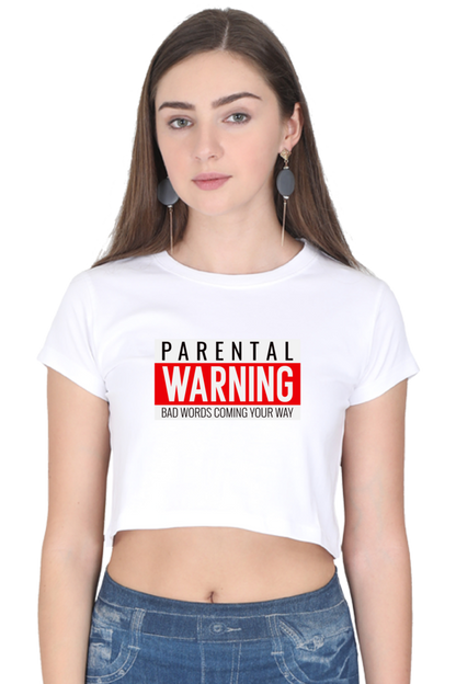 Women's Crop Top - Parental warning