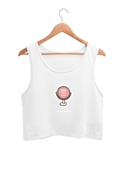 Women's Crop Tank Top - More self love