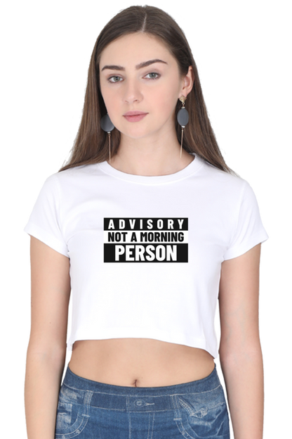 Women's Crop Top - Advisory not a morning person