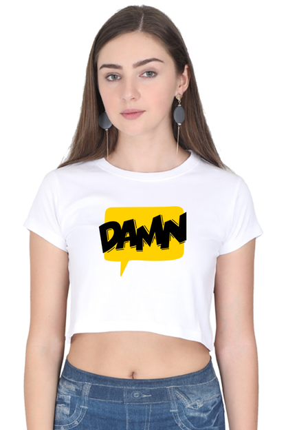 Women's Crop Top - Damn