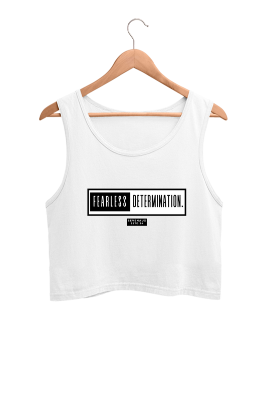 Women's Crop Tank Top - Fearless determination