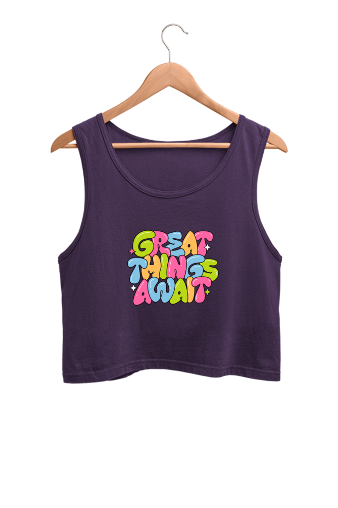 Women's Crop Tank Top - Great Things