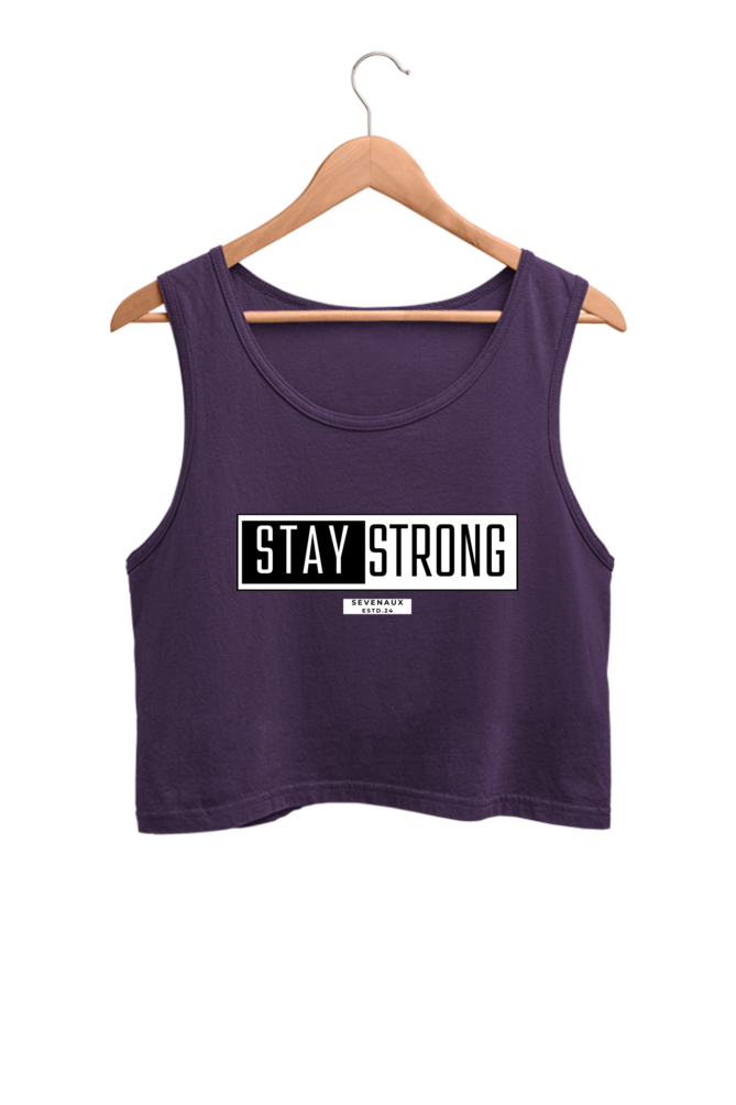 Women's Crop Tank Top - Stay strong