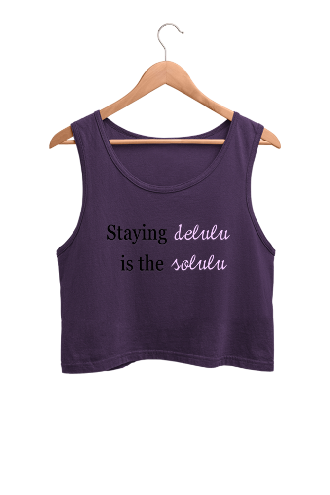 Women's Crop Tank Top - Staying delulu