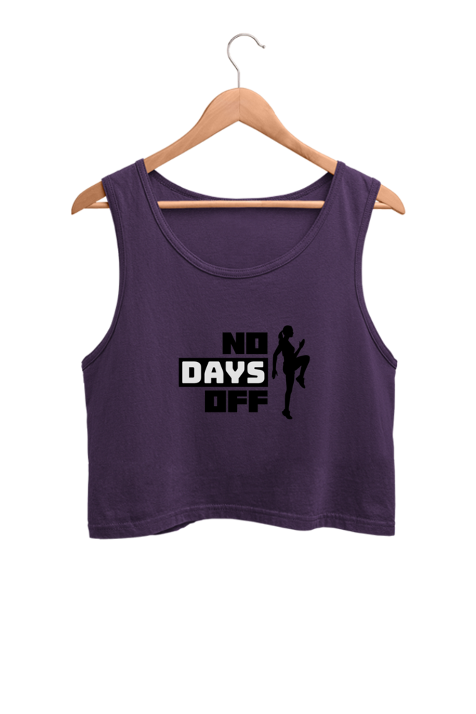 Women's Crop Tank Top - No days off