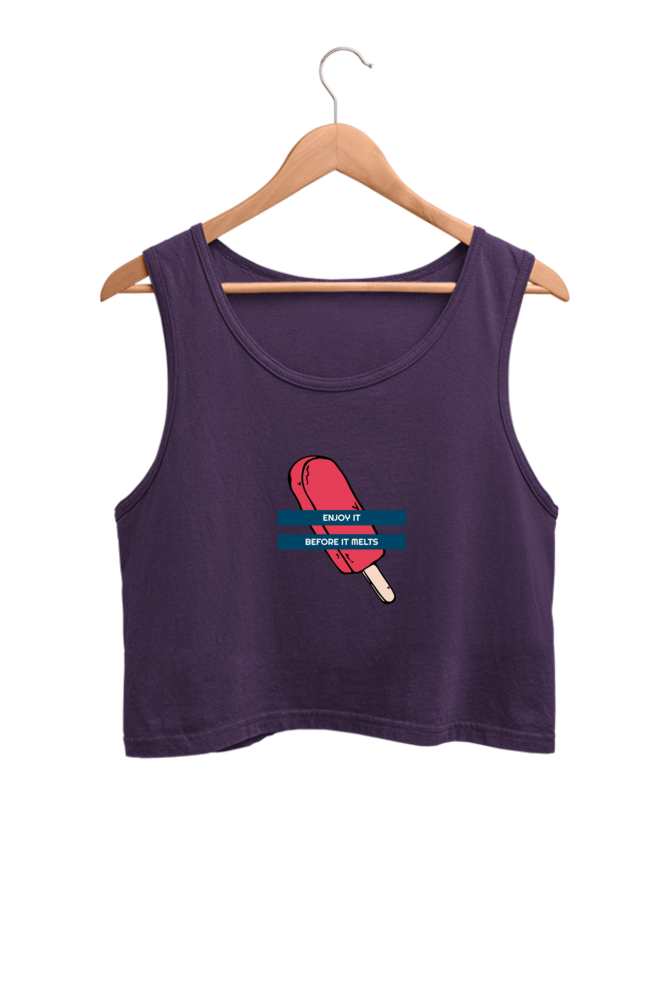 Women's Crop Tank Top - Enjoy it before it melts