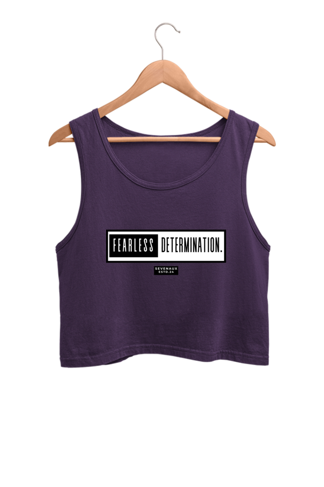 Women's Crop Tank Top - Fearless determination