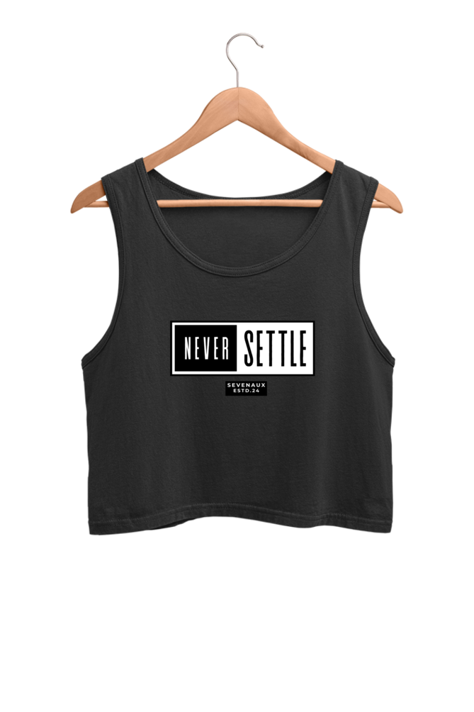 Women's Crop Tank Top - Never settle