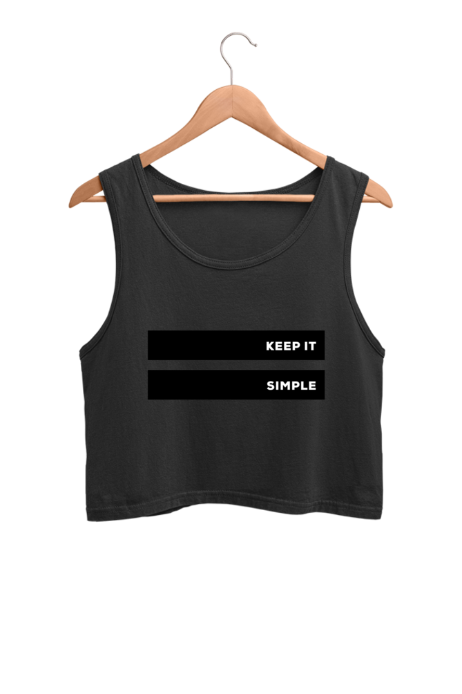 Women's Crop Tank Top - Keep it simple