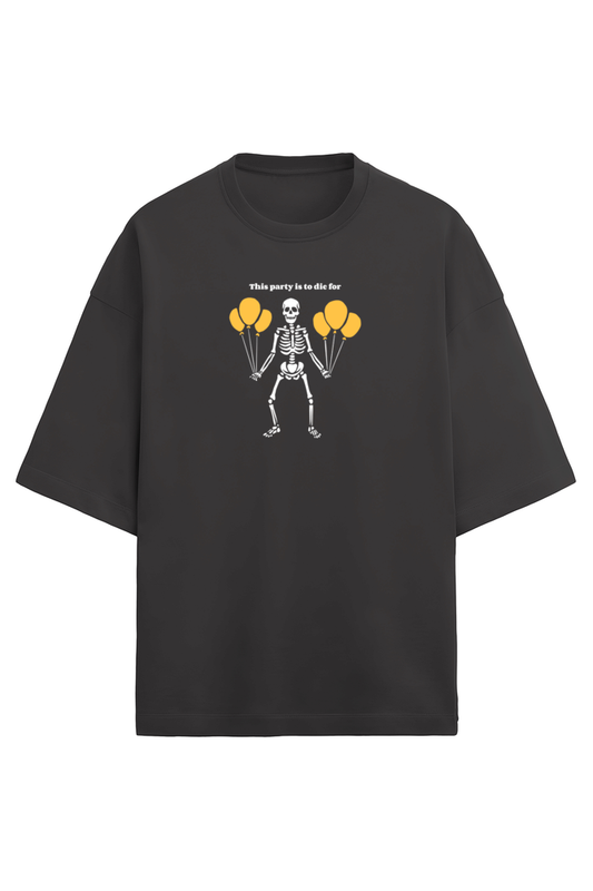 Premium Terry Oversized T-shirt – Skeleton This party is to die for