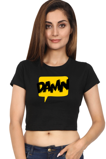 Women's Crop Top - Damn