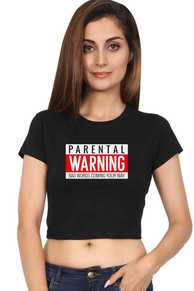 Women's Crop Top - Parental warning