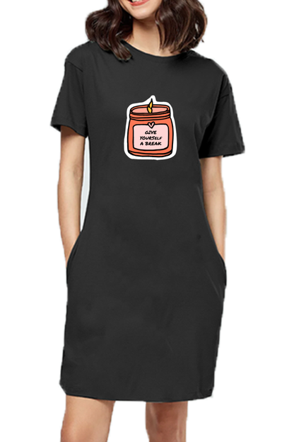 Women's T-shirt dress - Give yourself a break