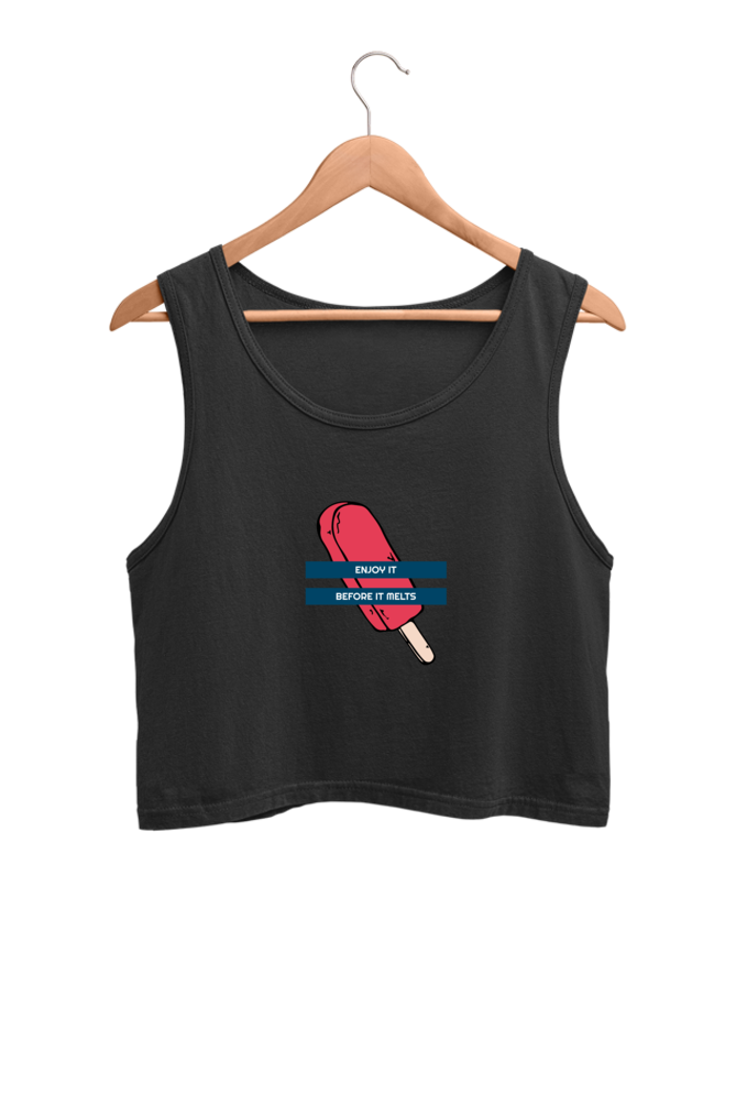 Women's Crop Tank Top - Enjoy it before it melts