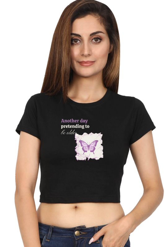 Women's Crop Top - Another day pretending to be elder