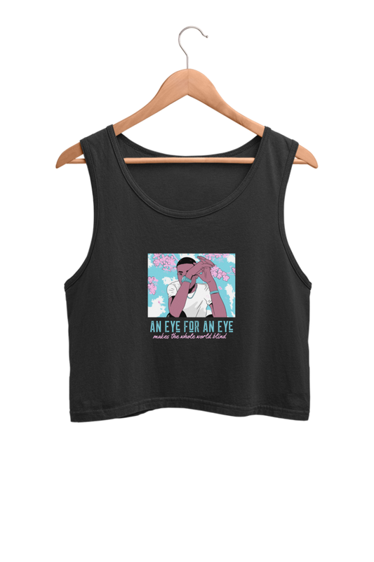 Women's Crop Tank Top - Eye for an eye