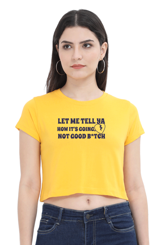 Women's Crop Top - Let me tell ya