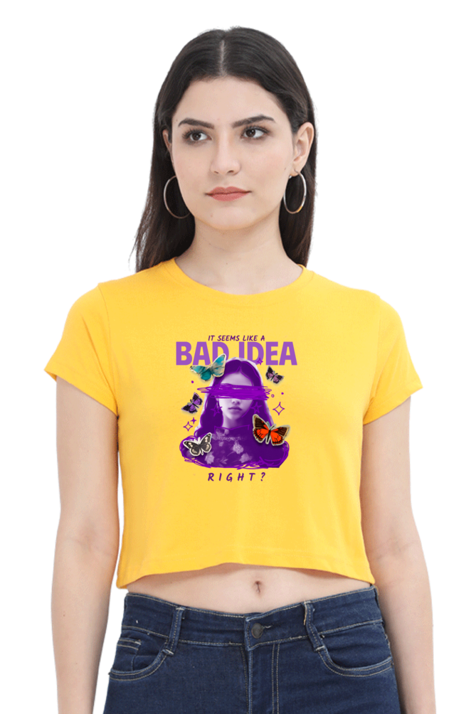 Women's Crop Top - Bad idea