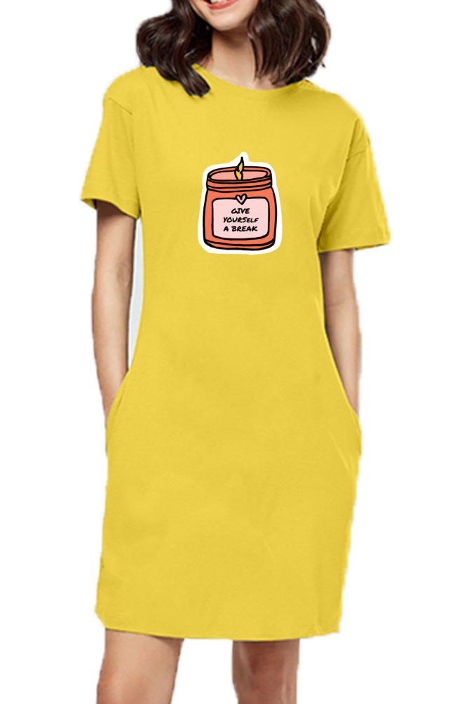 Women's T-shirt dress - Give yourself a break