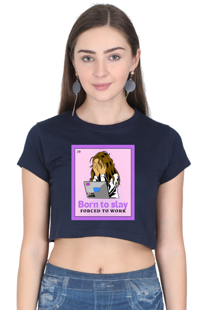 Women's Crop Top - Born to slay