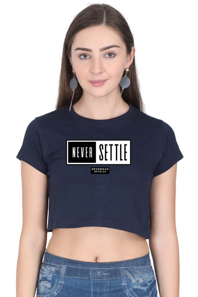 Women's Crop Top - Never settle