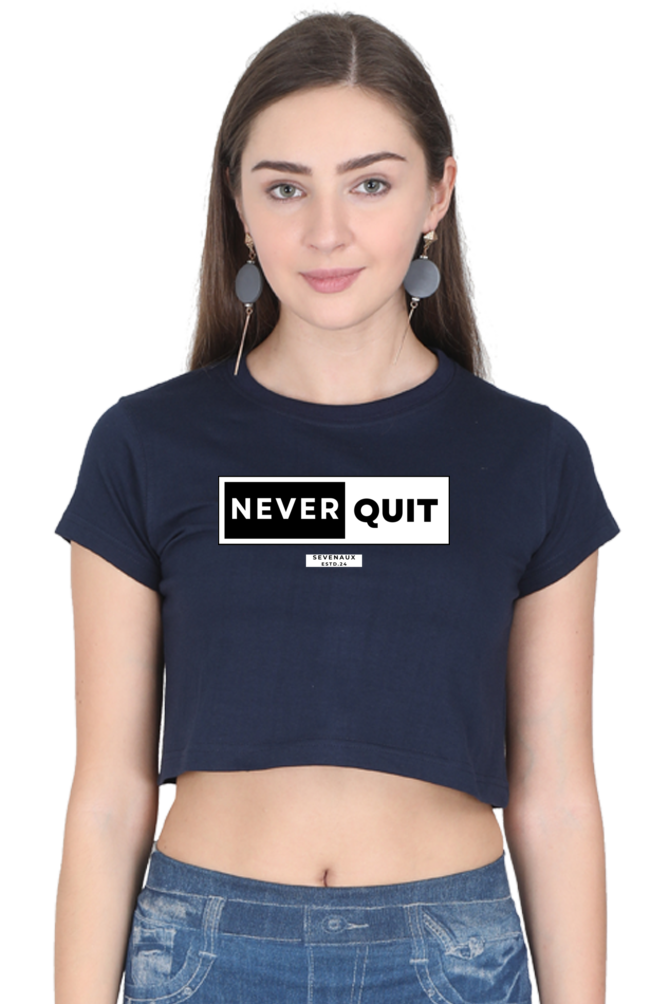 Women's Crop Top - Never quit