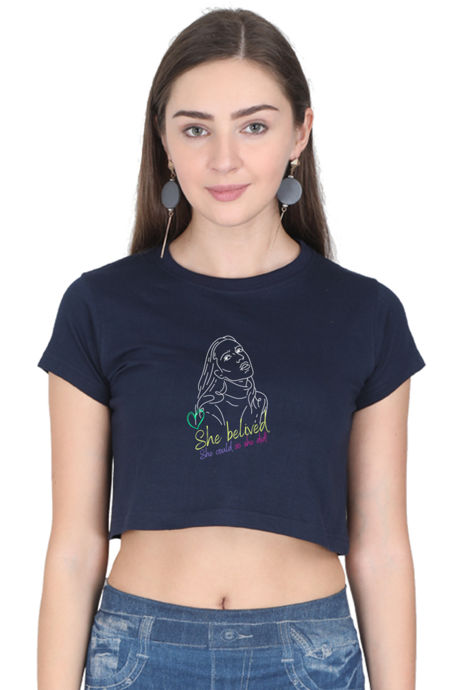 Women's Crop Top - She Believed she could, So She did