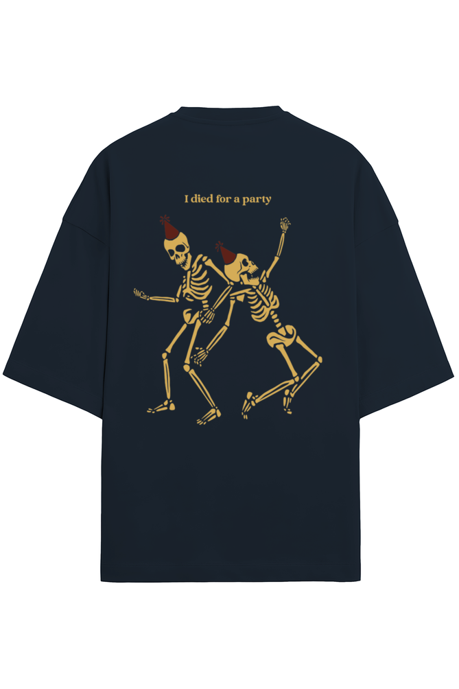 Premium Terry Oversized T-shirt – Skeleton I died for a party